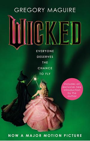 Wicked by Gregory Maguire