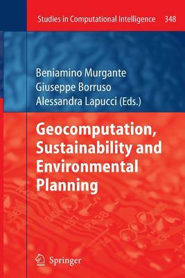 Geocomputation, Sustainability and Environmental Planning by 