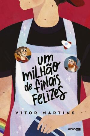 Um milhão de finais felizes by Vitor Martins