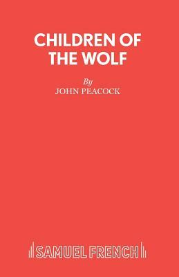 Children of the Wolf by John Peacock