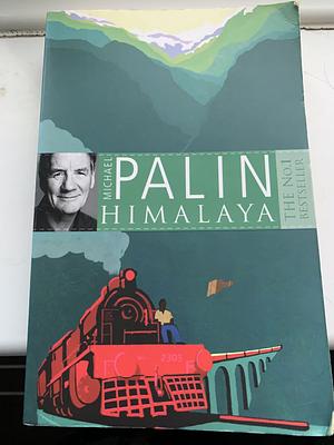 Himalaya by Michael Palin