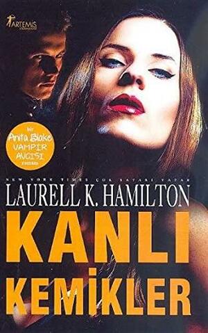 Kanlı Kemikler by Laurell K. Hamilton