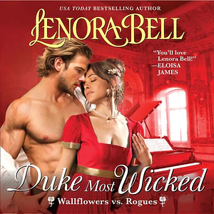 Duke Most Wicked by Lenora Bell
