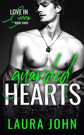 Guarded Hearts by Laura John