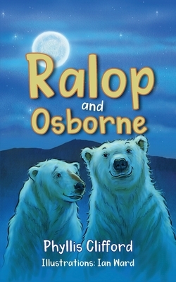 Ralop and Osborne by Phyllis Clifford