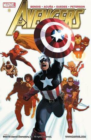 Avengers by Brian Michael Bendis, Vol. 3 by Brian Michael Bendis, Renato Guedes