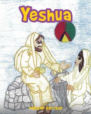 Yeshua by Deborah Harrison