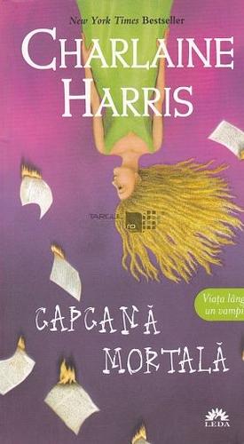 Capcană mortală by Charlaine Harris