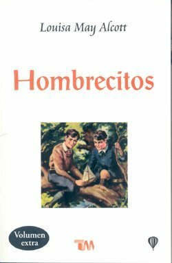 Hombrecitos by Louisa May Alcott