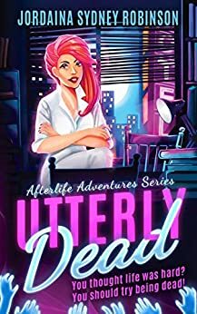 Utterly Dead by Jordaina Sydney Robinson