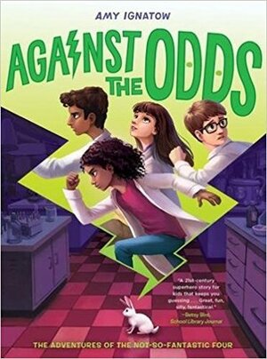 Against the Odds by Amy Ignatow