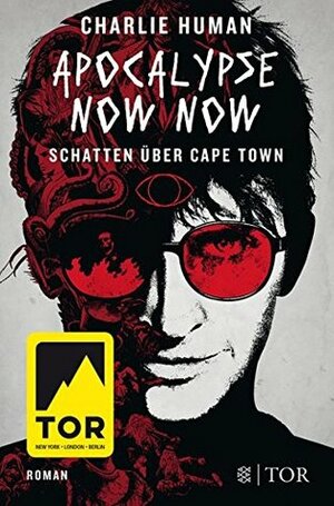 Apocalypse Now Now - Schatten über Cape Town by Clara Drechsler, Harald Hellmann, Charlie Human