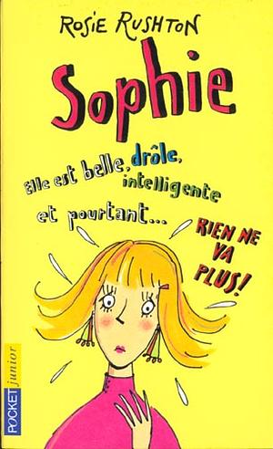 Sophie by Rosie Rushton