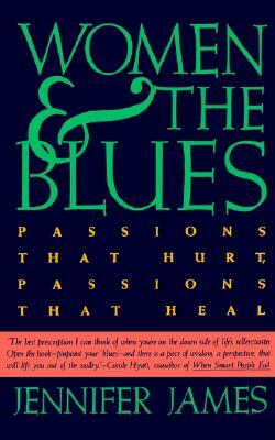 Women and the Blues by Jennifer James