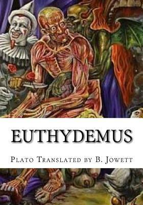 Euthydemus by Plato Translated by B. Jowett