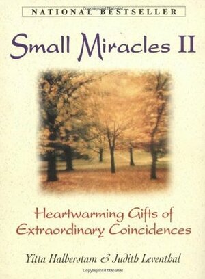 Small Miracles Ii by Judith Leventhal, Yitta Halberstam