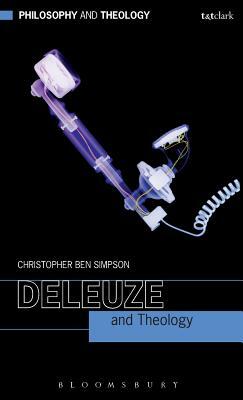 Deleuze and Theology by Christopher Ben Simpson