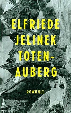 Totenauberg by Elfriede Jelinek