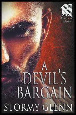 A Devil's Bargain (Siren Publishing the Stormy Glenn Manlove Collection) by Stormy Glenn