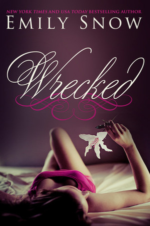 Wrecked by Emily Snow
