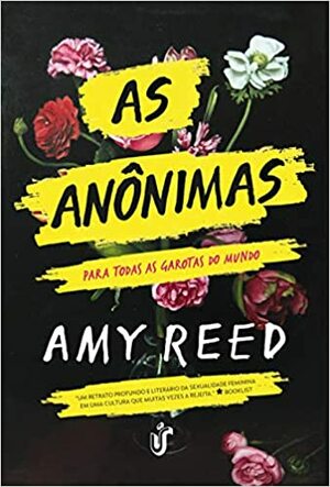 As Anonimas by Amy Reed