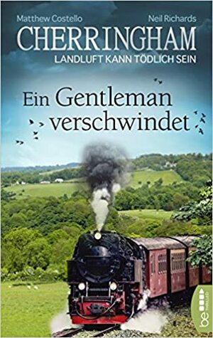 Ein Gentleman verschwindet by Neil Richards, Matthew Costello