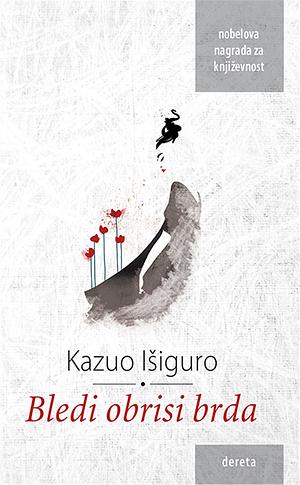 Bledi obrisi brda by Kazuo Ishiguro