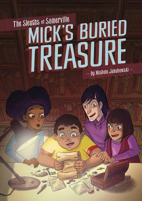 Mick's Buried Treasure by Michele Jakubowski
