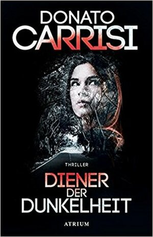 Diener der Dunkelheit by Donato Carrisi