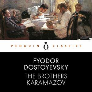 The Brothers Karamazov by Fyodor Dostoevsky