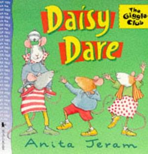 Daisy Dare by Anita Jeram