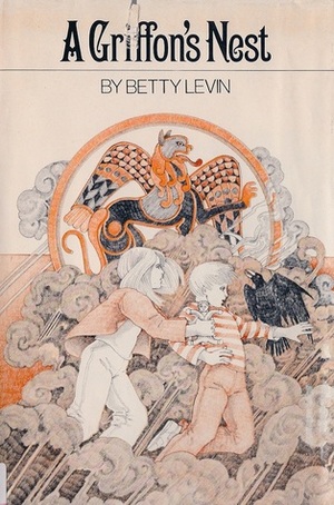 A Griffon's Nest by Betty Levin
