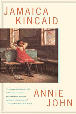 Annie John by Madeleine Reinholdsson, Mats Kempe, Jamaica Kincaid