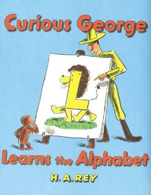 Curious George Learns the Alphabet by Margret Rey, H.A. Rey
