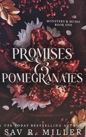 Promises and Pomegranates by Sav R. Miller