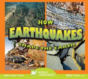 How Earthquakes Shape the Earth by Megan Cuthbert