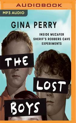 The Lost Boys by Gina Perry