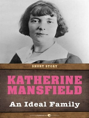 An Ideal Family by Katherine Mansfield