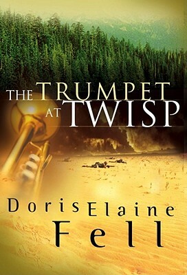 Trumpet at Twisp (Original) by Doris Elaine Fell, Doris Fell