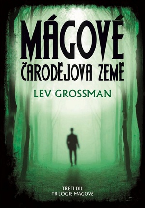 Čarodějova země by Lev Grossman