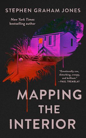 Mapping the Interior by Stephen Graham Jones