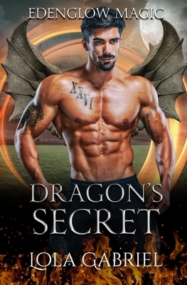 Dragon's Secret by Lola Gabriel