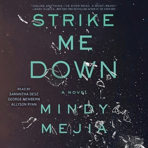 Strike Me Down by Mindy Mejia