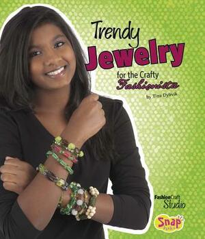 Trendy Jewelry for the Crafty Fashionista by Tina Dybvik