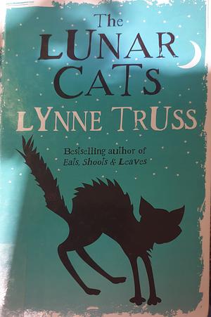 The Lunar Cats by Lynne Truss