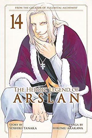 The Heroic Legend of Arslan, Vol. 14 by Yoshiki Tanaka, Hiromu Arakawa