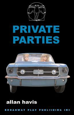 Private Parties by Allan Havis