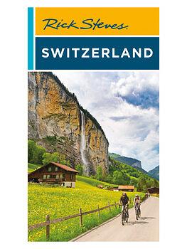 Rick Steves Switzerland by Rick Steves