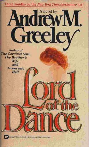 Lord of the Dance by Andrew M. Greeley