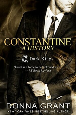 Constantine: A History by Donna Grant